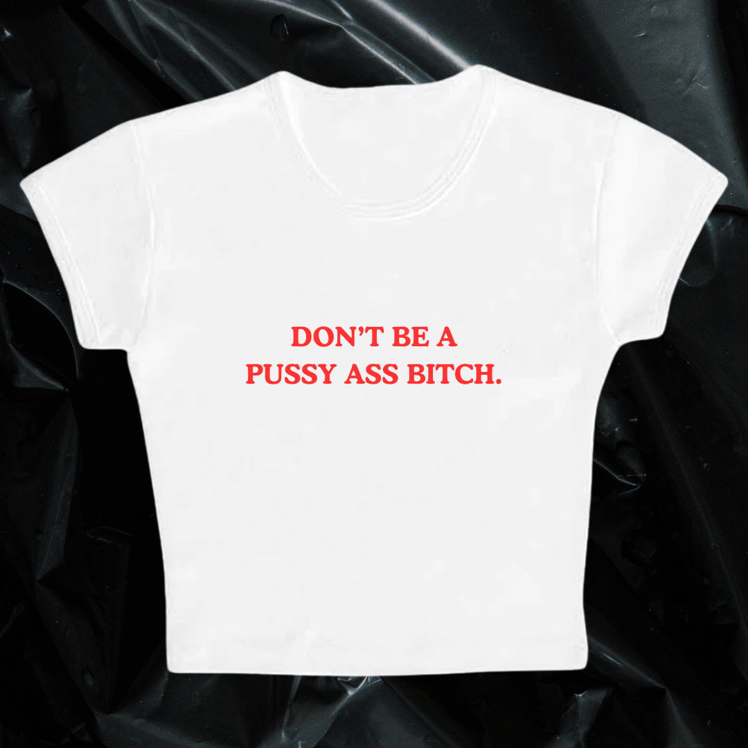 DON’T BE A PAB baby tee