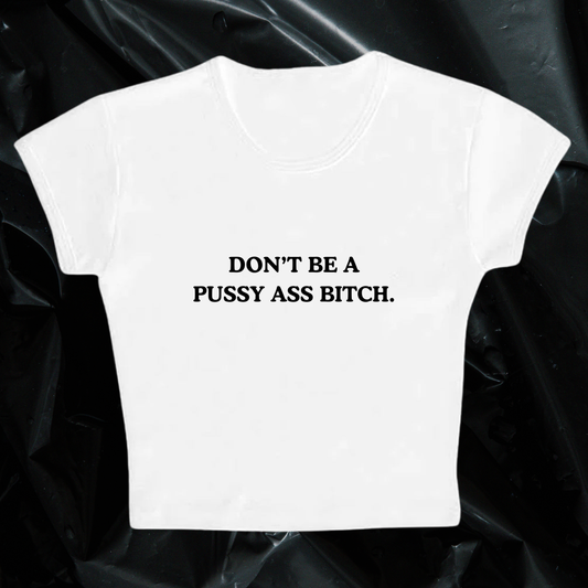 DON’T BE A PAB baby tee